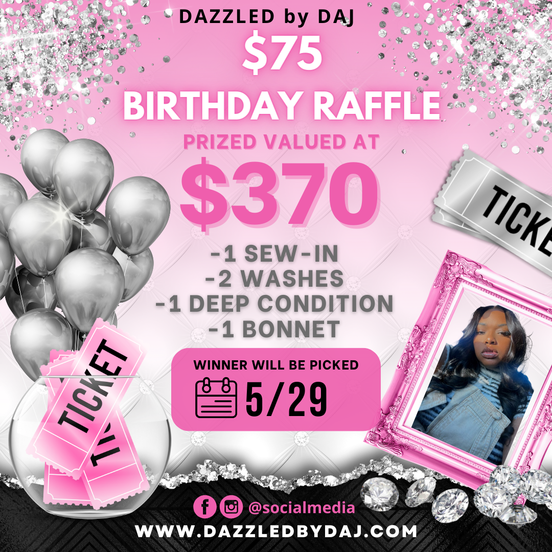 $75 BIRTHDAY RAFFLE